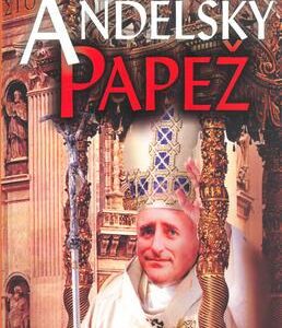 Andělský papež (Jörg Kastner) (česky)