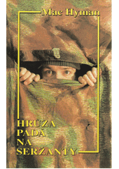 Hrůza padá na seržanty (Hyman Mac) (česky)