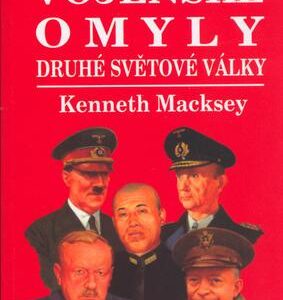 Vojenské omyly druhé světové války (Kenneth Macksey) (česky)