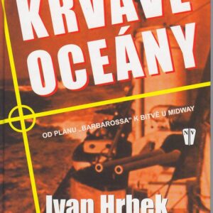 Krvavé oceány (Ivan, Jaroslav Hrbkovi) (česky)