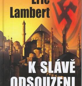 K slávě odsouzeni (Eric Lambert) (česky)