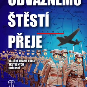 Odvážnému štěstí přeje (Paul Bonnecarrére) (česky)
