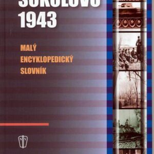 Sokolovo 1943 - Malý encyklopedický slovník (Jiří Fidler) (česky)