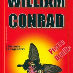 Historie a vojenství - W. Conrad (Pierre Boulle) (česky)