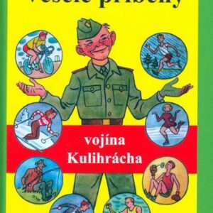 Veselé příběhy vojína Kulihrácha (Mirko Pašek) (česky)