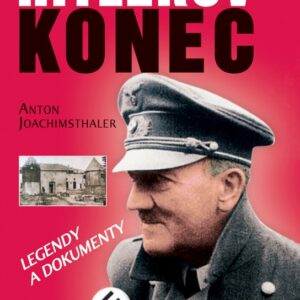 Hitlerův konec (Anton Joachimsthaler) (česky)