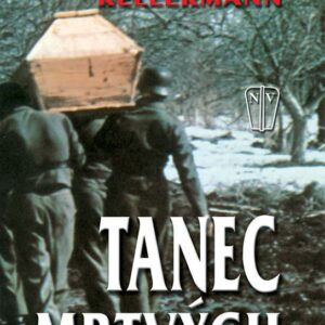 Tanec mrtvých (Bernhard Kellerman) (česky)