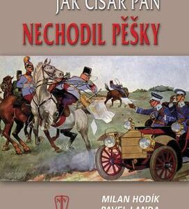 Jak císař pán nechodil pěšky (Pavel Landa) (česky)