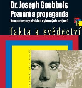 Dr. Joseph Goebbels - Poznání a propaganda (J. J. Duffack) (česky)