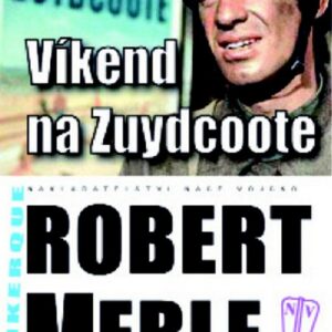 Víkend na Zuydcoote (Robert Merle) (česky)