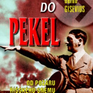 Cesta do pekel (H.B. Gisevius) (česky)
