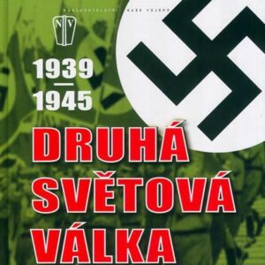 Druhá světová válka 1939-1945 (M. Cavendish) (česky)