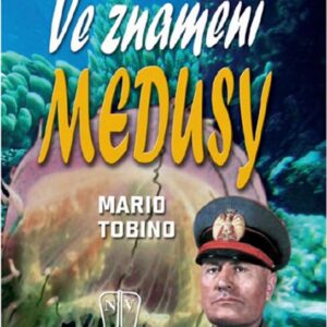 Ve znamení medusy (Mario Tobino) (česky)