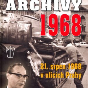 Ztracené archivy 1968 - 21. srpen 1968 v ulicích Prahy (Rudolf Čížek) (česky)