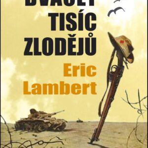 Dvacet tisíc zlodějů (Eric Lambert) (česky)