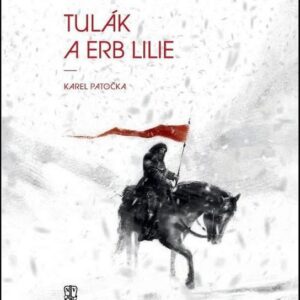 Tulák a erb lilie (Karel Patočka) (česky)
