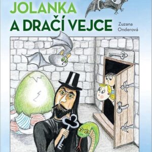 Čaroděj, Jolanka a dračí vejce (Zuzana Onderová) (česky)