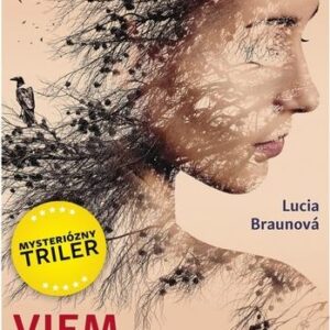 Viem, čo si urobila (Lucia Braunová)
