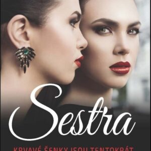 Sestra (Kristína Ježovičová) (česky)
