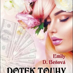Dotek touhy (Emily D. Beňová) (česky)