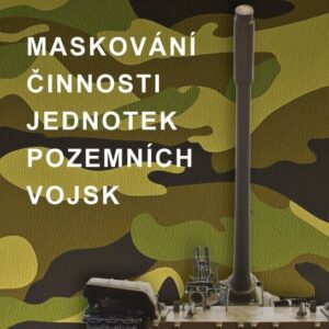 Maskování činnosti jednotek pozemních vojsk (S. G. Čermašencev) (česky)