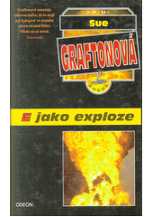 E jako exploze (Sue Grafton) (česky)