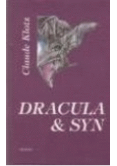 Dracula a syn (Klotz) (česky)