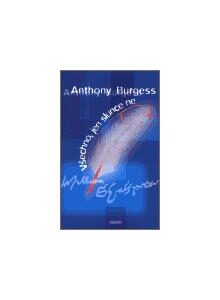 Všechno, jen slunce ne (Anthony Burgess) (česky)