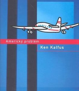 Americký problém (Ken Kalfus) (česky)