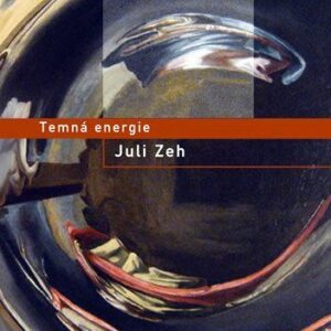 Temná energie (Juli Zeh) (česky)
