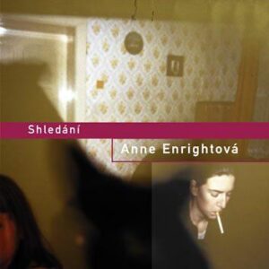 Shledání (Enright Anne) (česky)