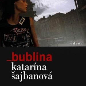 Bublina (Šajbanová Katarína) (česky)
