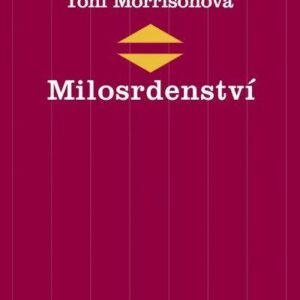Milosrdenství (Ulmanová, Hana (předmluva a doslov) ) (česky)