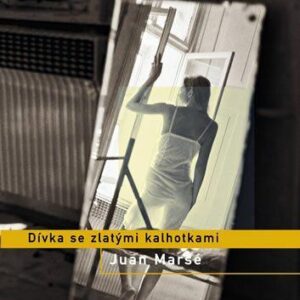 Dívka se zlatými kalhotkami (Juan Marsé) (česky)