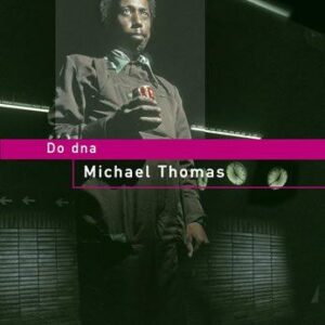 Do dna (Thomas Michael) (česky)