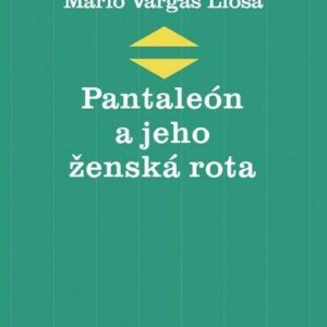 Pantaleón a jeho ženská rota (Charvátová, Anežka (předml. a dosl.) ) (česky)