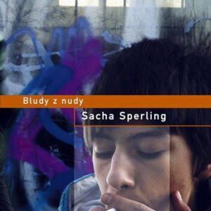 Bludy z nudy (Sperling Sacha) (česky)