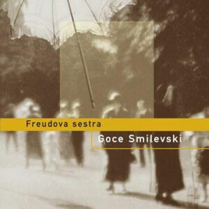 Freudova sestra (Smilevski Goce) (česky)