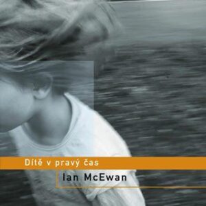 Dítě v pravý čas (Ian McEwan) (česky)
