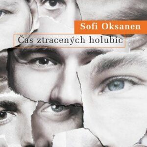 Čas ztracených holubic (Sofi Oksanen) (česky)