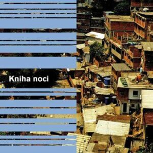 Kniha noci - Rodrigo Blanco Calderón (Calderón Rodrigo Blanco) (česky)
