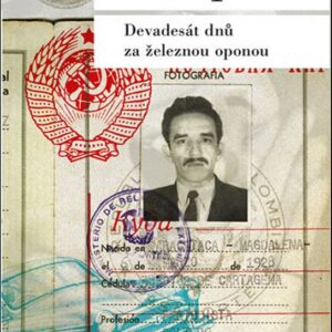 Devadesát dnů za železnou oponou (Gabriel García Márquez) (česky)