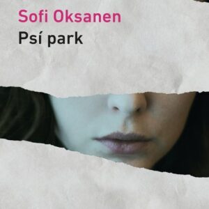 Psí park (Sofi Oksanen) (česky)