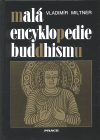Malá encyklopedie buddhismu (Vladimír Miltner) (česky)