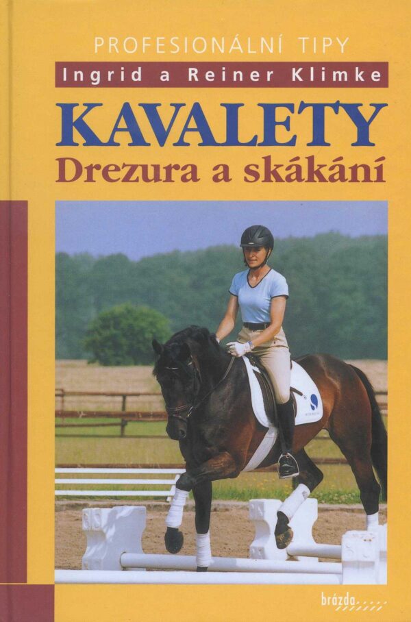 Kavalety Profesionální tipy (Ingrid a Reiner Klimke) (česky)