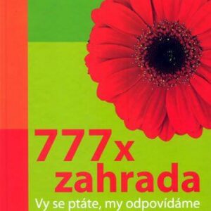 777x zahrada - Vy se ptáte, my odpovídáme (Gugenhan Edgar) (česky)