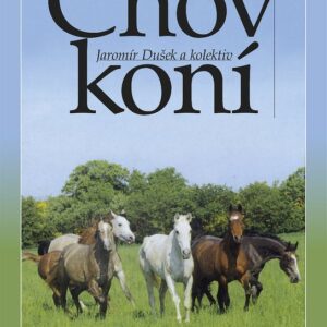 Chov koní (Jaromír Dušek) (česky)