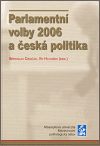 Parlamentní volby 2006  a česká politika (Dančák, Břetislav) (česky)