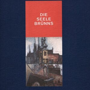 Die Seele Brünns (Ludvík Kundera)