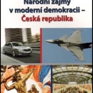 Národní zájmy v moderní demokracii - Česká republika (Oldřich Krpec) (česky)